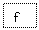 �������: f