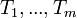 ��������: T_1, ..., T_m