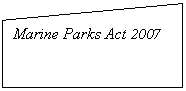 ����-�����: ������ ����: Marine Parks Act 2007