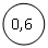 ����: 0,6