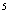 �������: 5