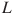 ��������: L