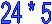 24 * 5