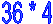 36 * 4