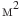 ��������: {\textrm{�}^{2}}