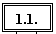 �������: 1.1. 