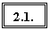 �������: 2.1.