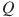 ��������: Q