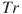 ��������: Tr