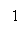 �������: 1