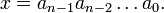 ��������: x = a_{n-1} a_{n-2}\dots a_0.