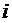 *
