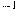 {}^{ - 1}