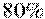 80\%