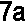 7�