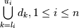 \bigcup_{k=l_i}^{u_i}d_k, 1 \le i \le n
