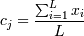 c_j = {{\sum_{i=1}^{L} x_i} \over {L}} 