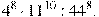 4^{8}\cdot11^{10}:44^{8}.