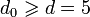 d_0 \geqslant d = 5 