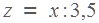 z = �:3,5