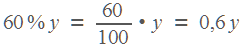 60%� = (60/100) * y = 0,6�