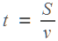 t = S/V
