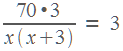 (70*3)/(x(x+3)) = 3