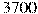 3700
