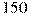 150