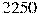 2250