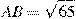 AB=sqrt{65}