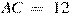 AC~=~12