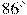 86^\circ