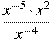 frac{x^{-5}cdot x^{2}}{x^{-4}}