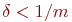  \delta < 1/m