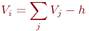 V_i=\sum \limits_j V_j - h