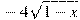 -4\sqrt{1-x}