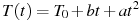 T(t) = T_0 + bt + at^2 