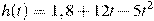 h(t)=1,8+12t-5t^2