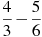 \frac{4}{3}-\frac{5}{6}