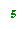 �������: 5