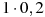 1\cdot0,2