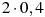 2\cdot0,4