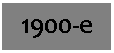 �������: 1900-�