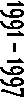 1991 � 1997