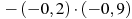 -(-0,2)\cdot(-0,9)