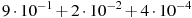 9\cdot10^{-1}+2\cdot10^{-2}+4\cdot10^{-4}
