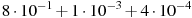 8\cdot10^{-1}+1\cdot10^{-3}+4\cdot10^{-4}