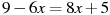 9-6x=8x+5