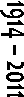 1914 � 2011